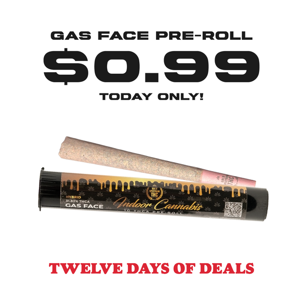 Gas Face Preroll - $.99 in Cart